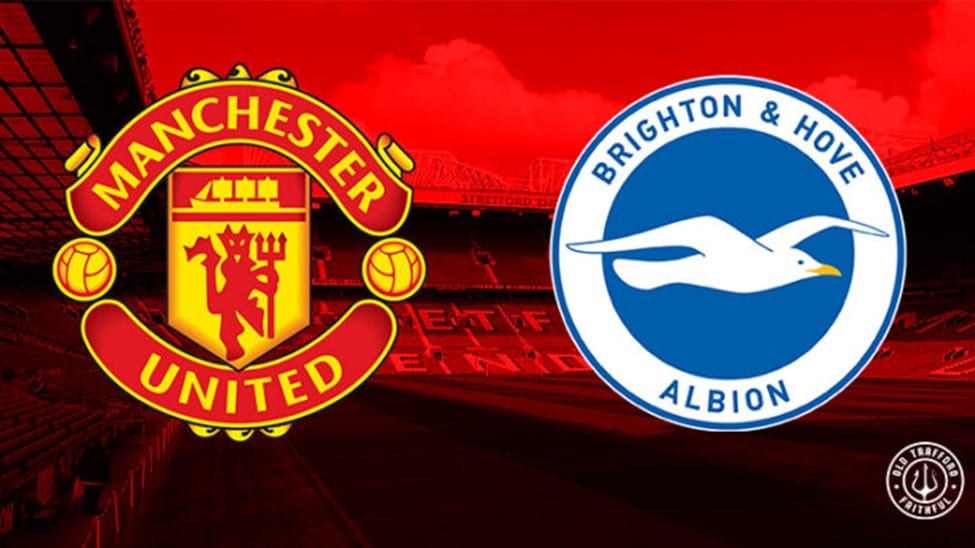 Manchester United vs Brighton, 20h00,